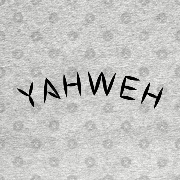 YAHWEH by Faith & Freedom Apparel 